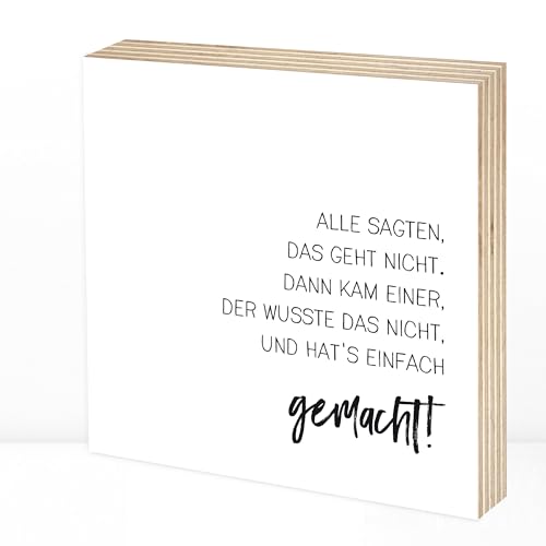 Detalle de Wunderpixel Holzbild Geht Nicht? Einer hat's einfach gemacht – 15x15x2 cm, echtes Birkenholz, Schwarz-Weiß-Fotodruck