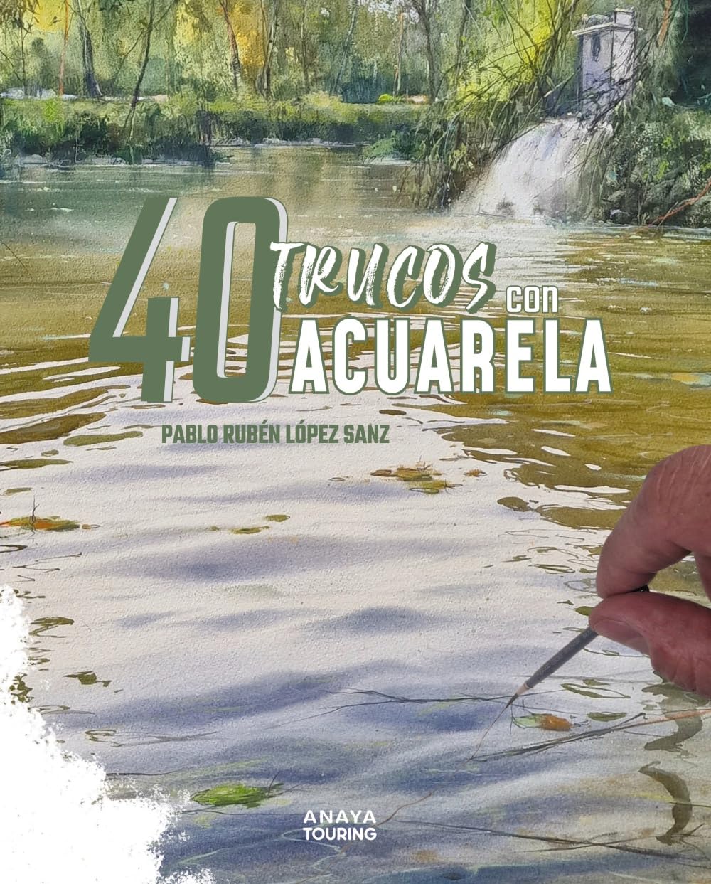 Detalle de Anaya Touring 40 Trucos con acuarela – bok om akvarellknep