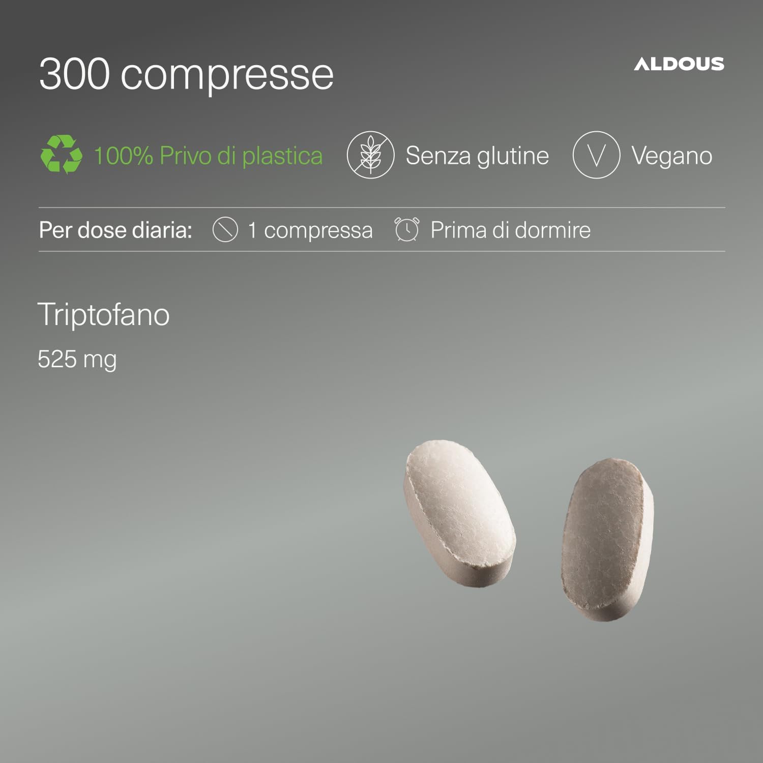 Thumbnail 2 de Triptofano Puro 525mg di Aldous — 300 Compresse per 10 mesi, supporto al sonno e all’umore