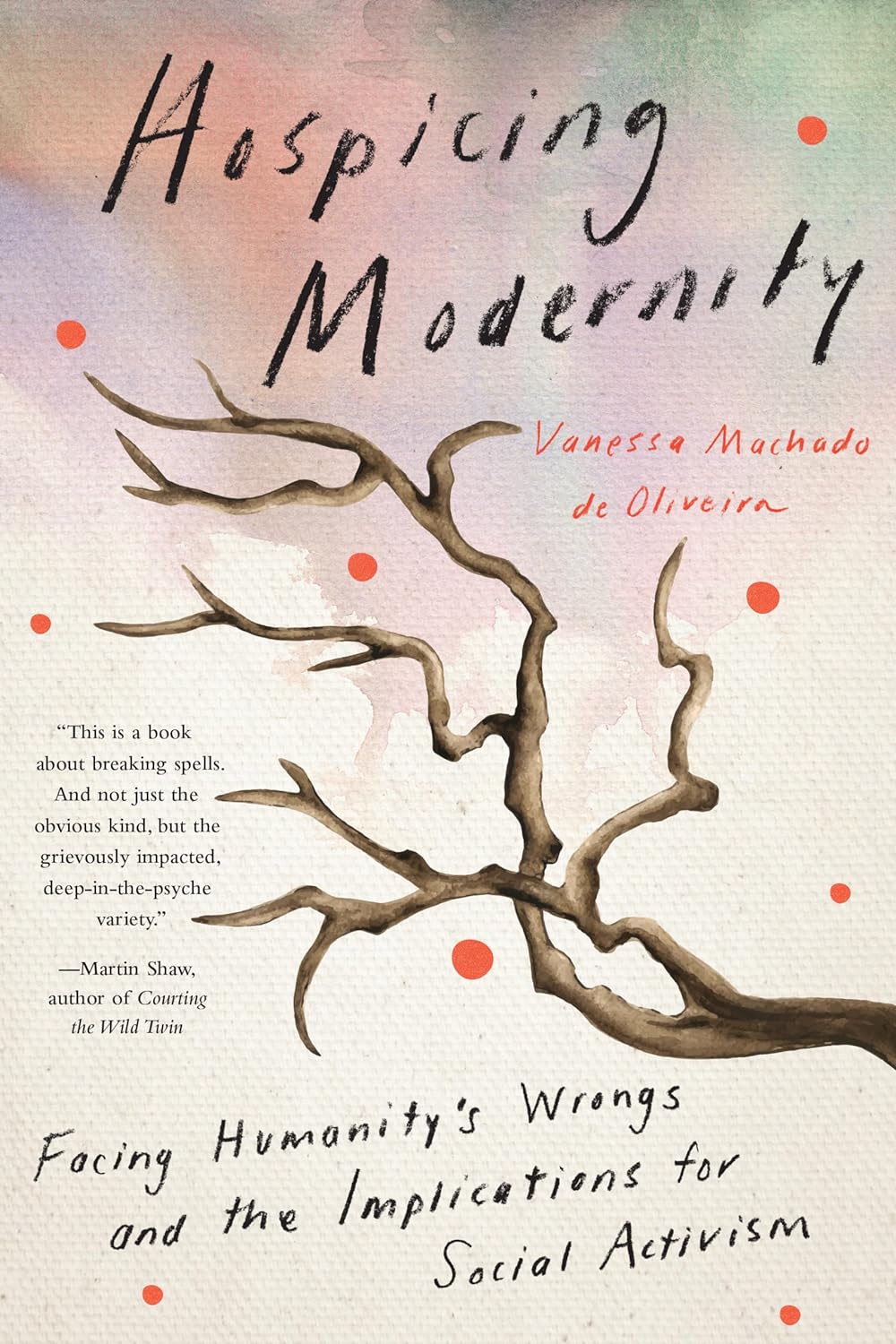Detalle de North Atlantic Books Hospicing Modernity: Facing Humanity's Wrongs and the Implications for Social Activism – boek, 304 pagina's