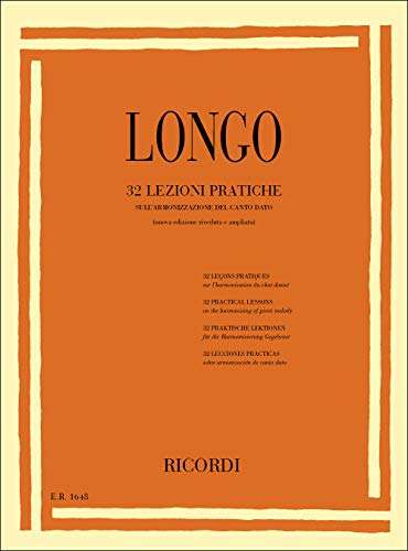 Longo 32 Lezioni Pratiche sull’Harmonizzazione del Canto Dato – Ricordi, Manuale Avanzato per Studenti