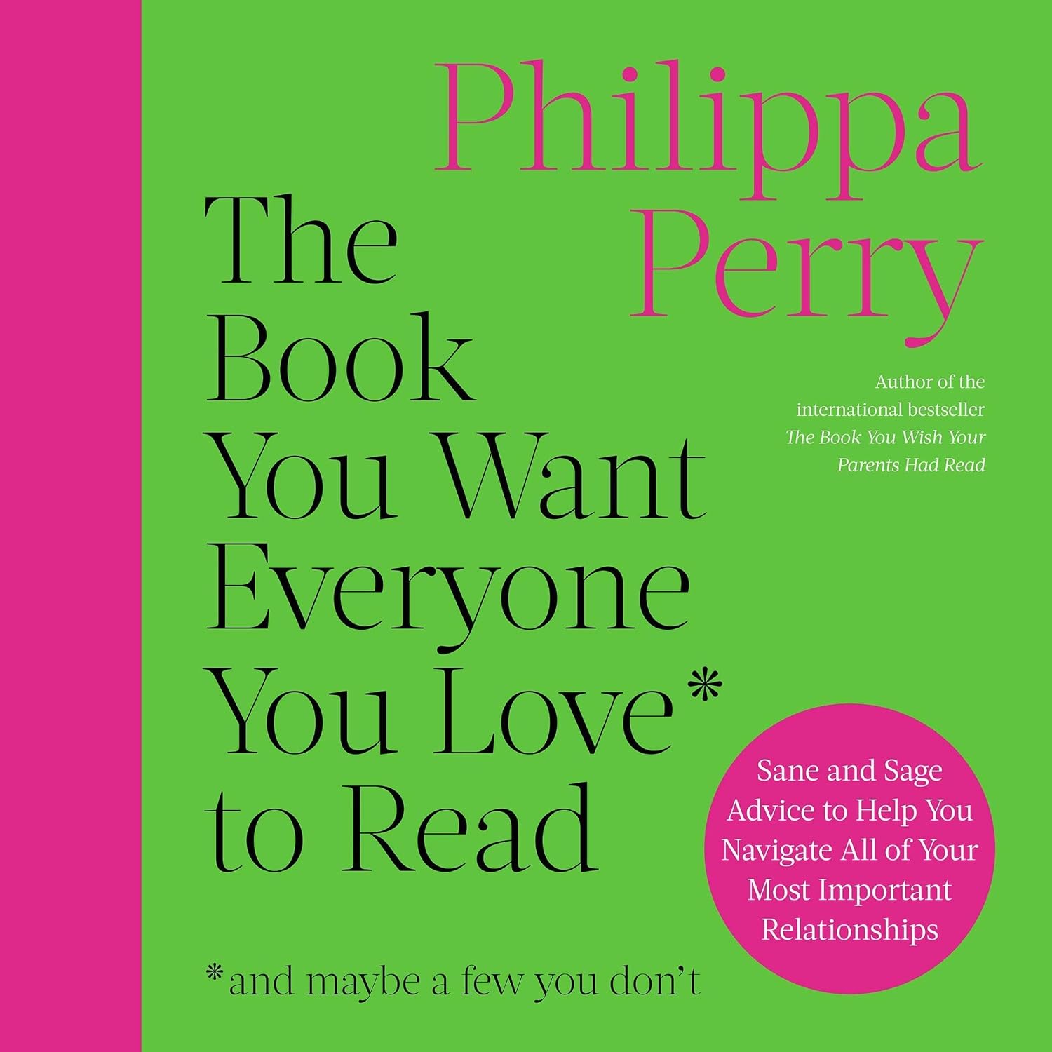 The Book You Want Everyone You Love to Read by Philippa Perry, Unabridged Audiobook