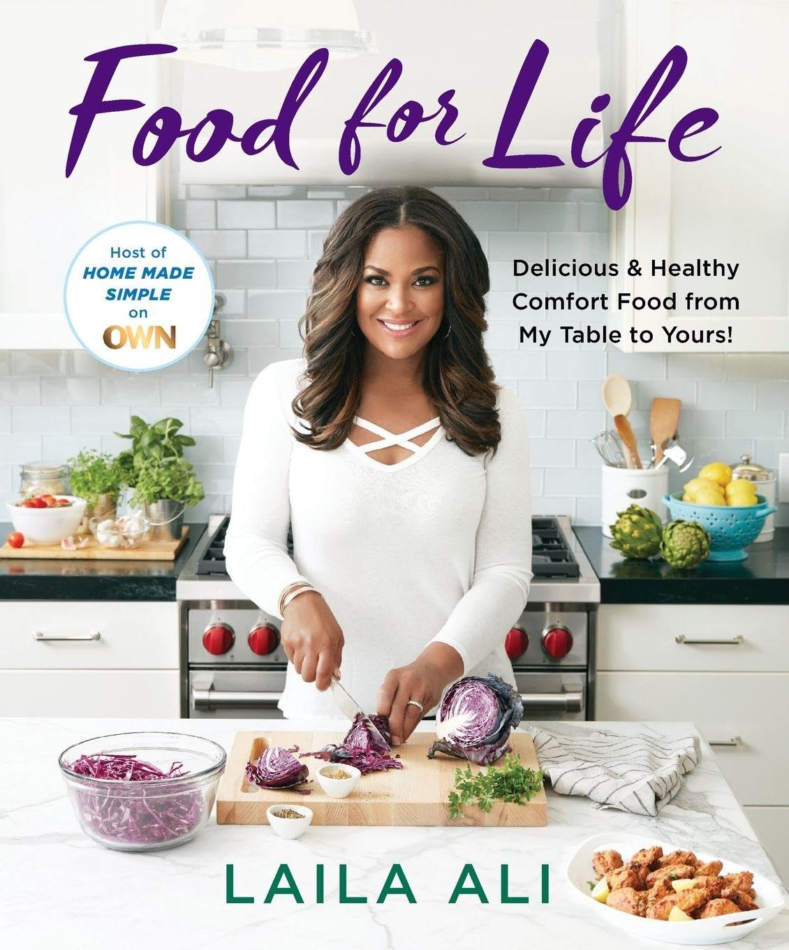 Detalle de Laila Ali’s Food for Life Cookbook: Healthy Comfort Food Recipes