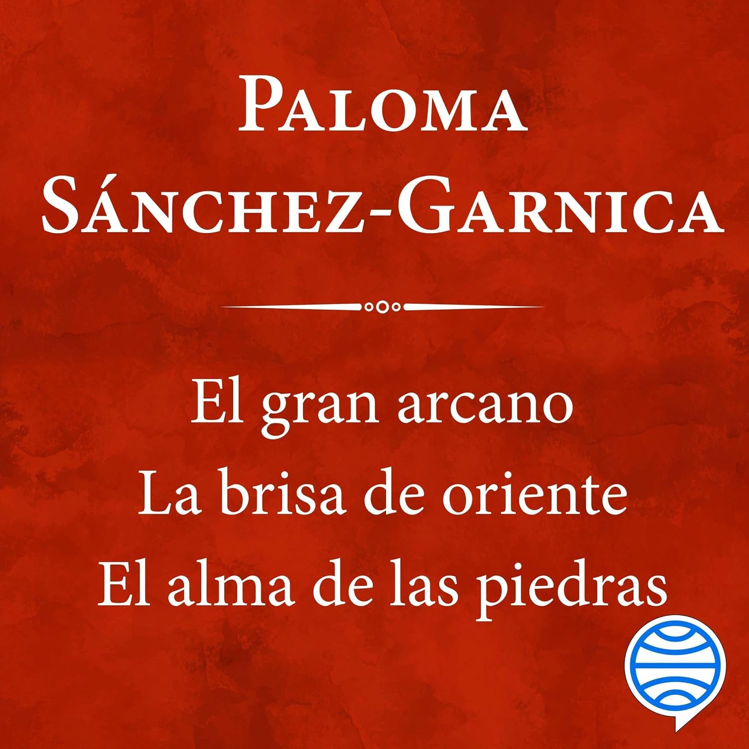 Detalle de El gran arcano + La brisa de oriente + El alma de las piedras Audiobook Collection by Paloma Sánchez-Garnica
