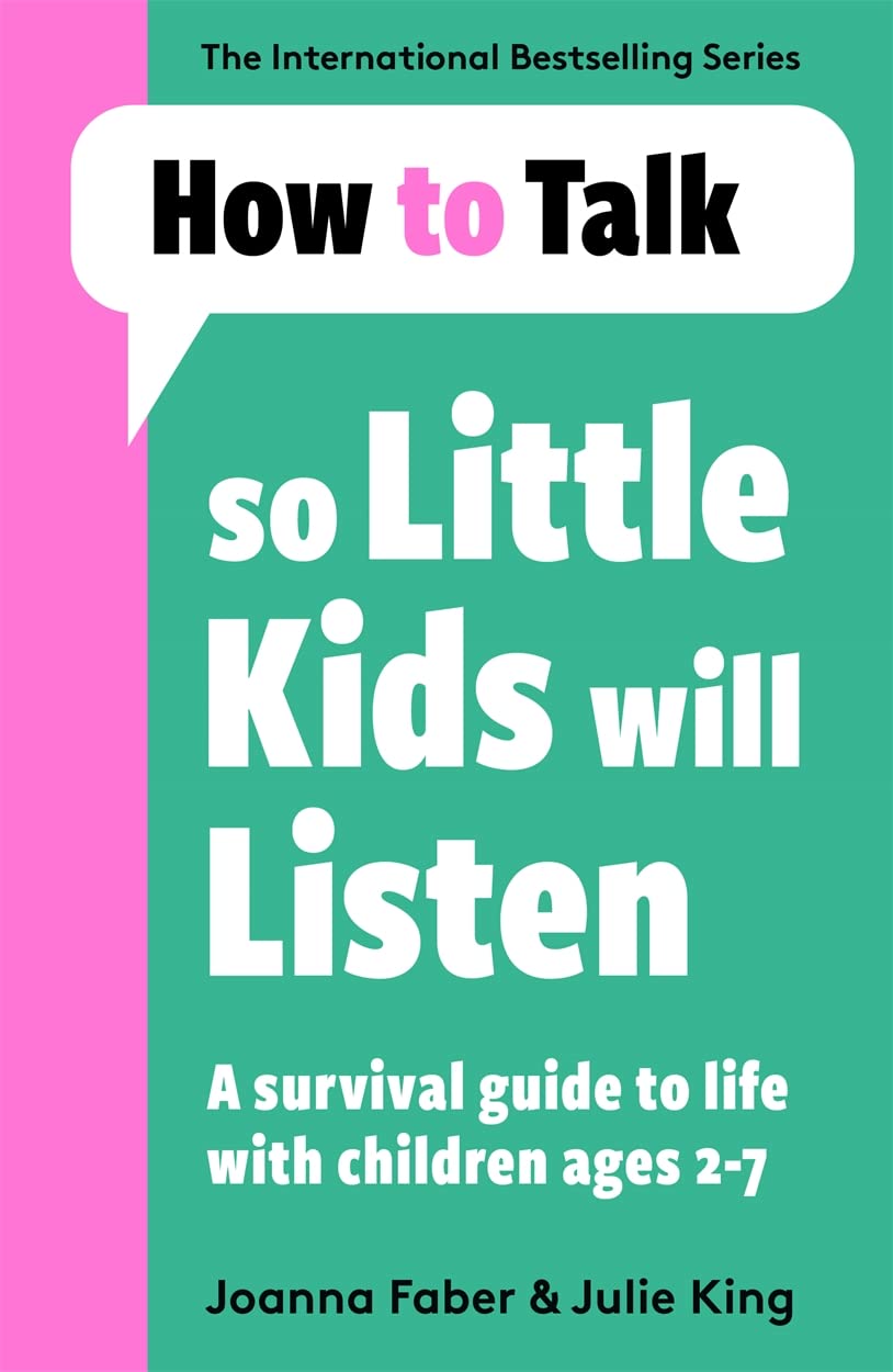 Detalle de How To Talk So Little Kids Will Listen: A Survival Guide to Life with Children Ages 2-7 – boek, 409 pagina’s