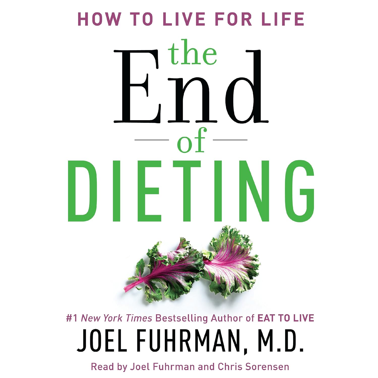 Detalle de The End of Dieting: How to Live for Life Audiobook, Unabridged, 5 Hours 57 Minutes