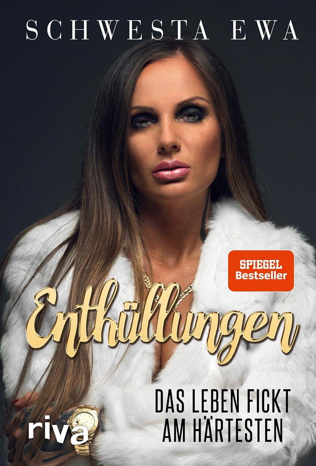 Enthüllungen: Das Leben fickt am härtesten – książka wydawnictwa riva Verlag