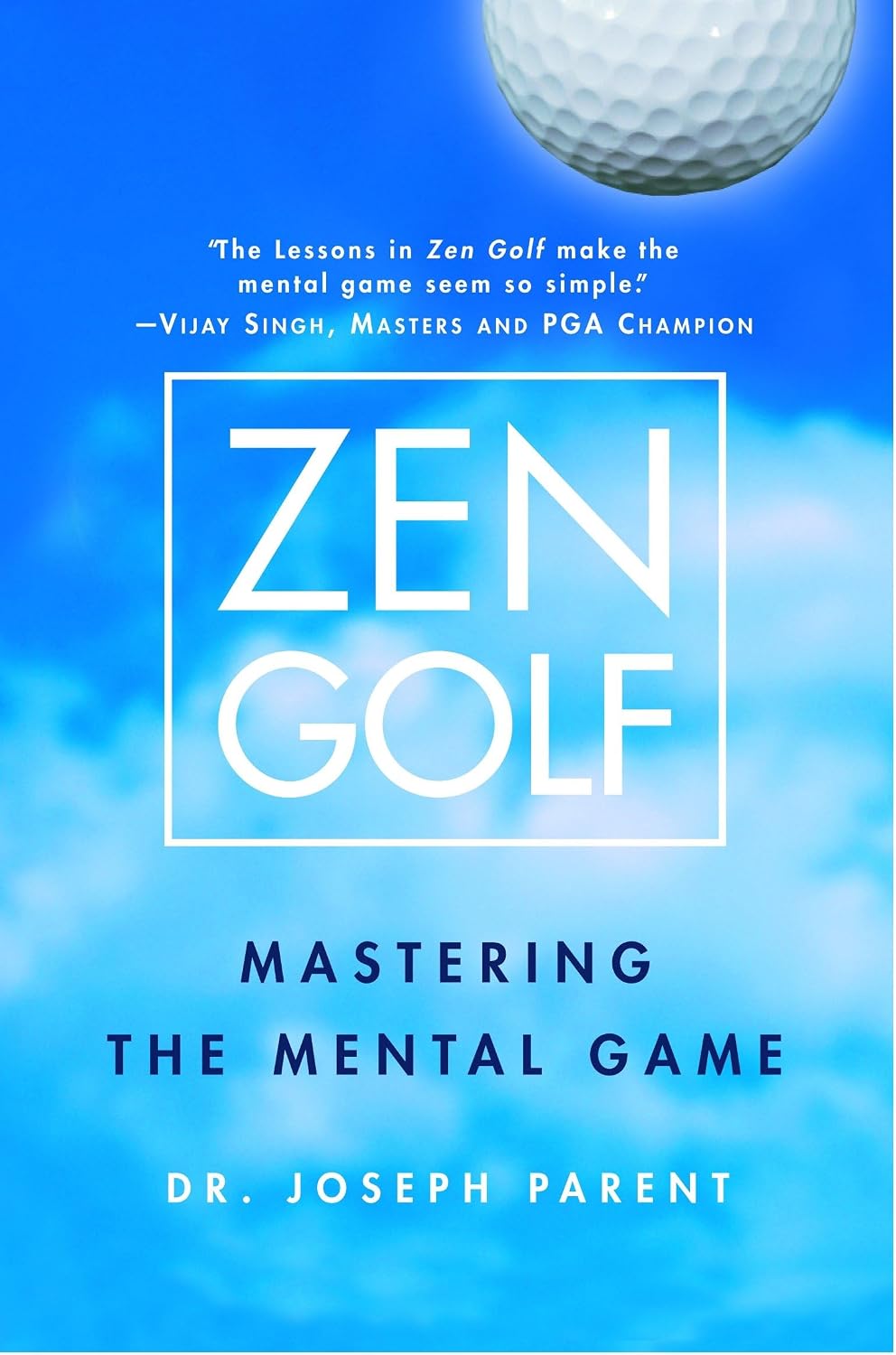 Detalle de Zen Golf: Mastering the Mental Game by Joseph Parent — Hardcover Book