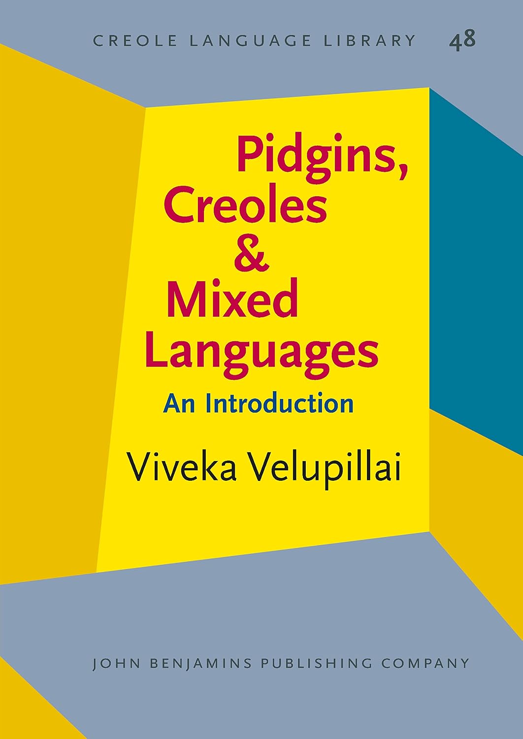 Detalle de Pidgins, Creoles and Mixed Languages: Creole Language Library Paperback