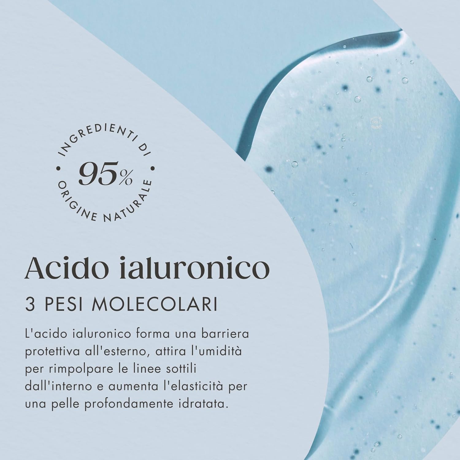 Detalle de Satin Naturel Siero Acido Ialuronico ad Alta Efficacia 100 ml – Idratazione 24 h e Azione Anti-Age