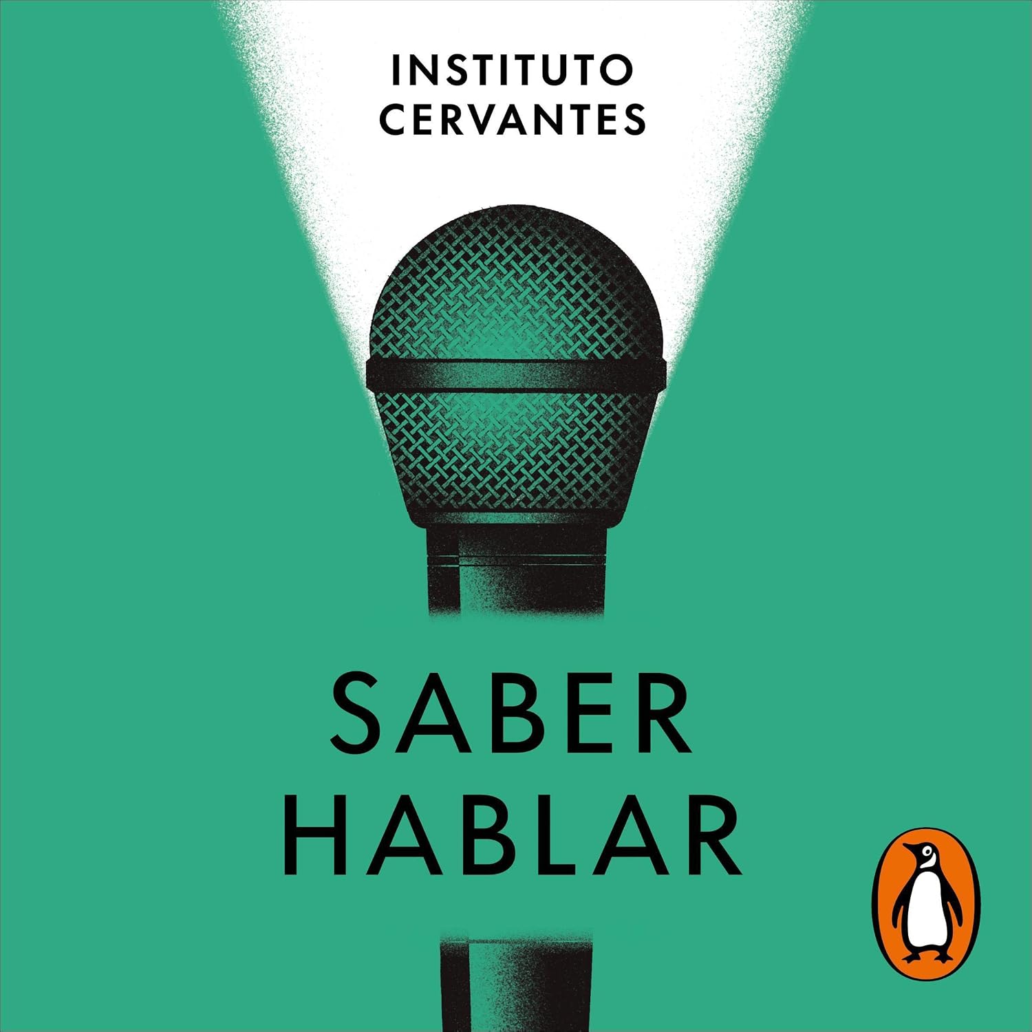Detalle de Saber hablar Audiobook by Instituto Cervantes, Unabridged, 11 Hours 29 Minutes