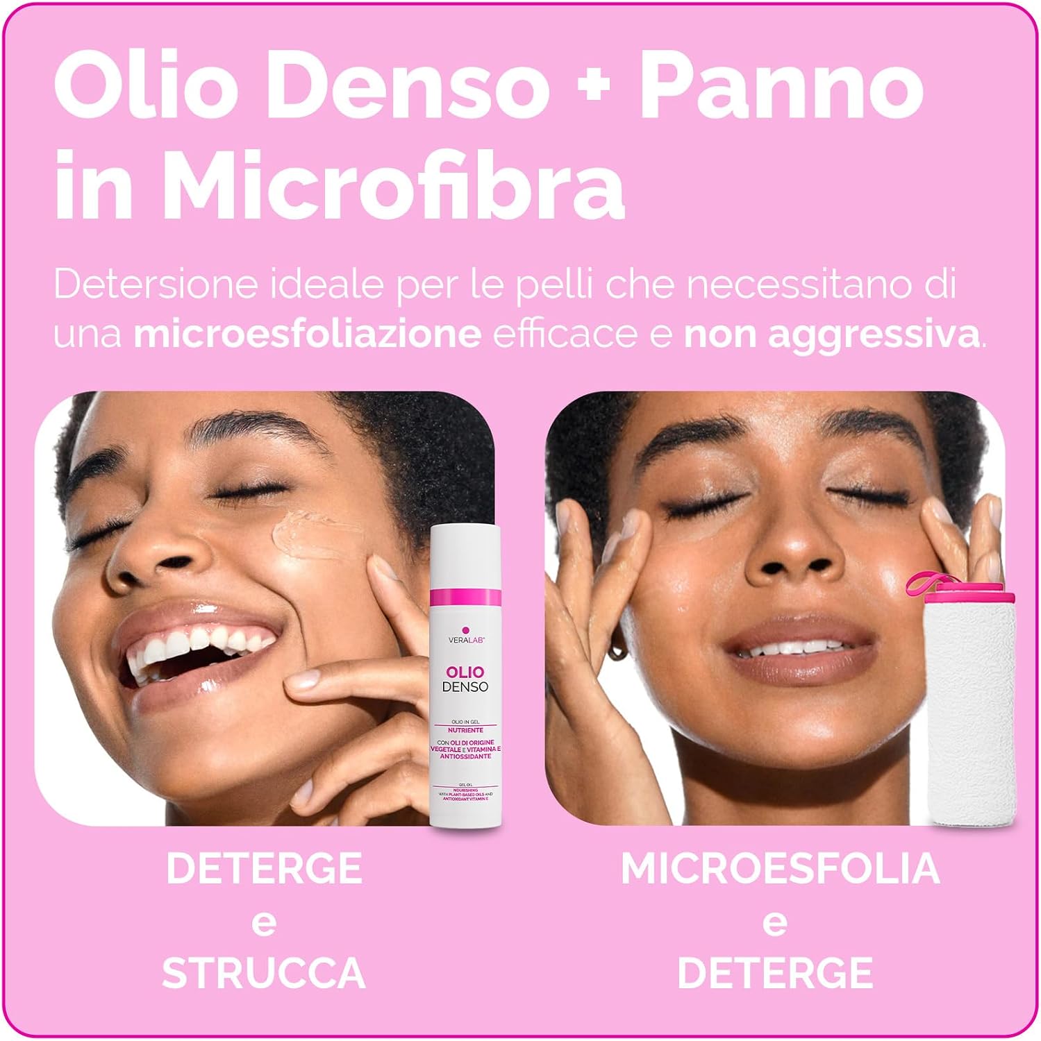Thumbnail 6 de Veralab Kit Doppia Detersione: Olio Denso 80 ml + Spumone 100 ml + Panno in Microfibra