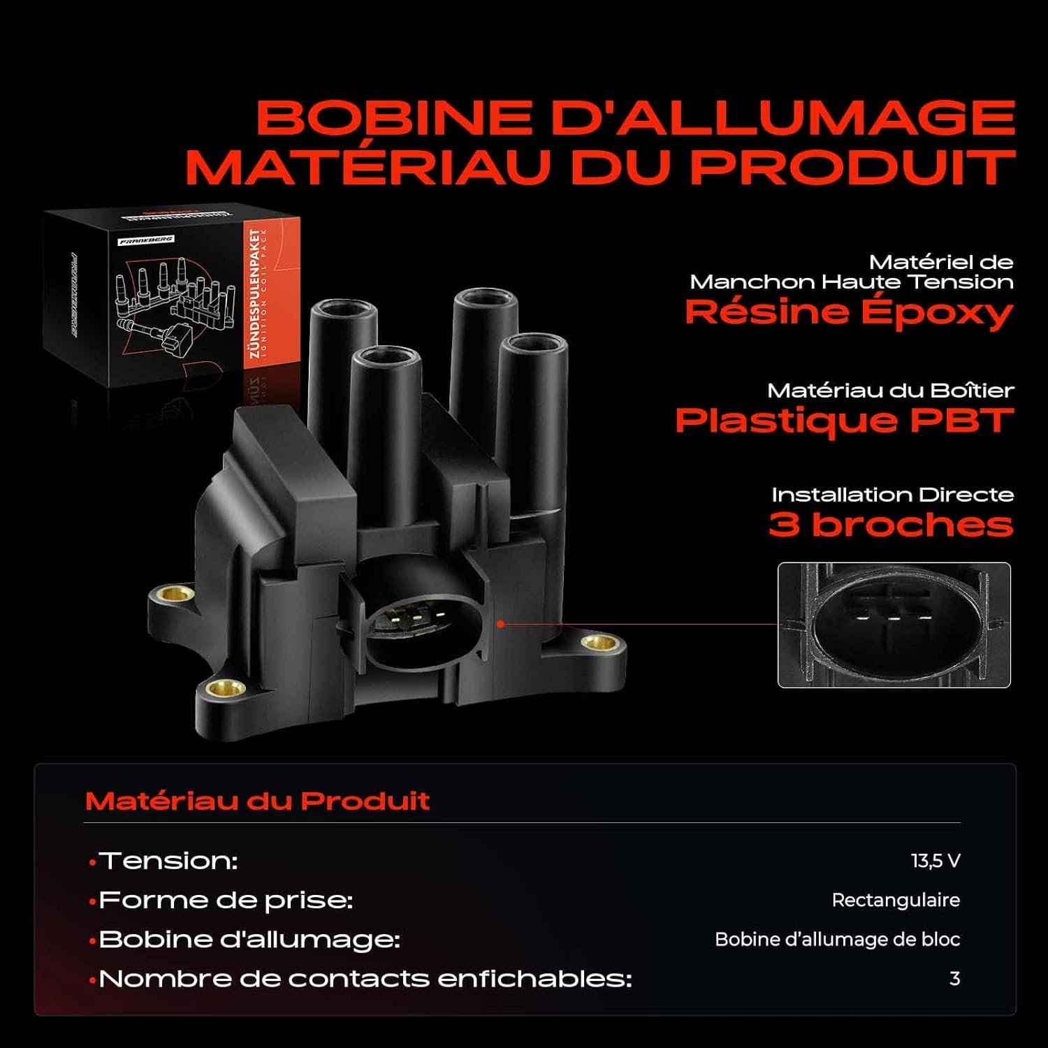 Detalle de Bobine d’Allumage Essence Frankberg – compatibilité étendue pour Focus, Fiesta et Mondeo (référence 1075786)