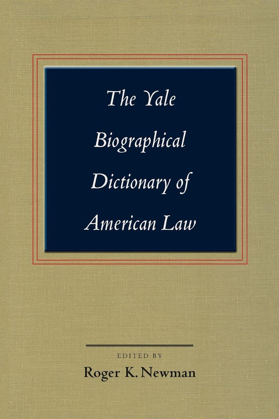 Detalle de The Yale Biographical Dictionary of American Law, Hardcover Reference Book