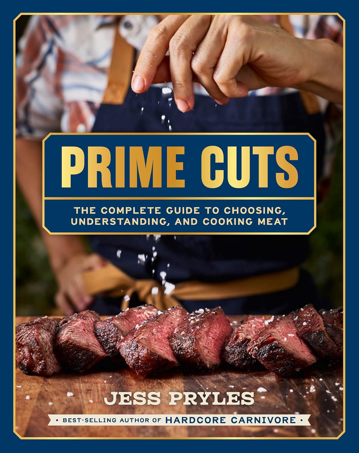Detalle de Prime Cuts: The Complete Guide to Choosing, Understanding, and Cooking Meat