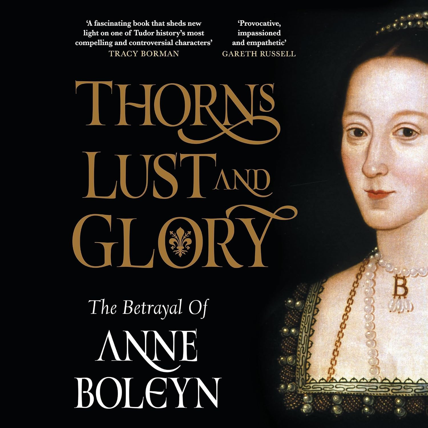 Detalle de Thorns, Lust, and Glory: The Betrayal of Anne Boleyn — Unabridged Audiobook
