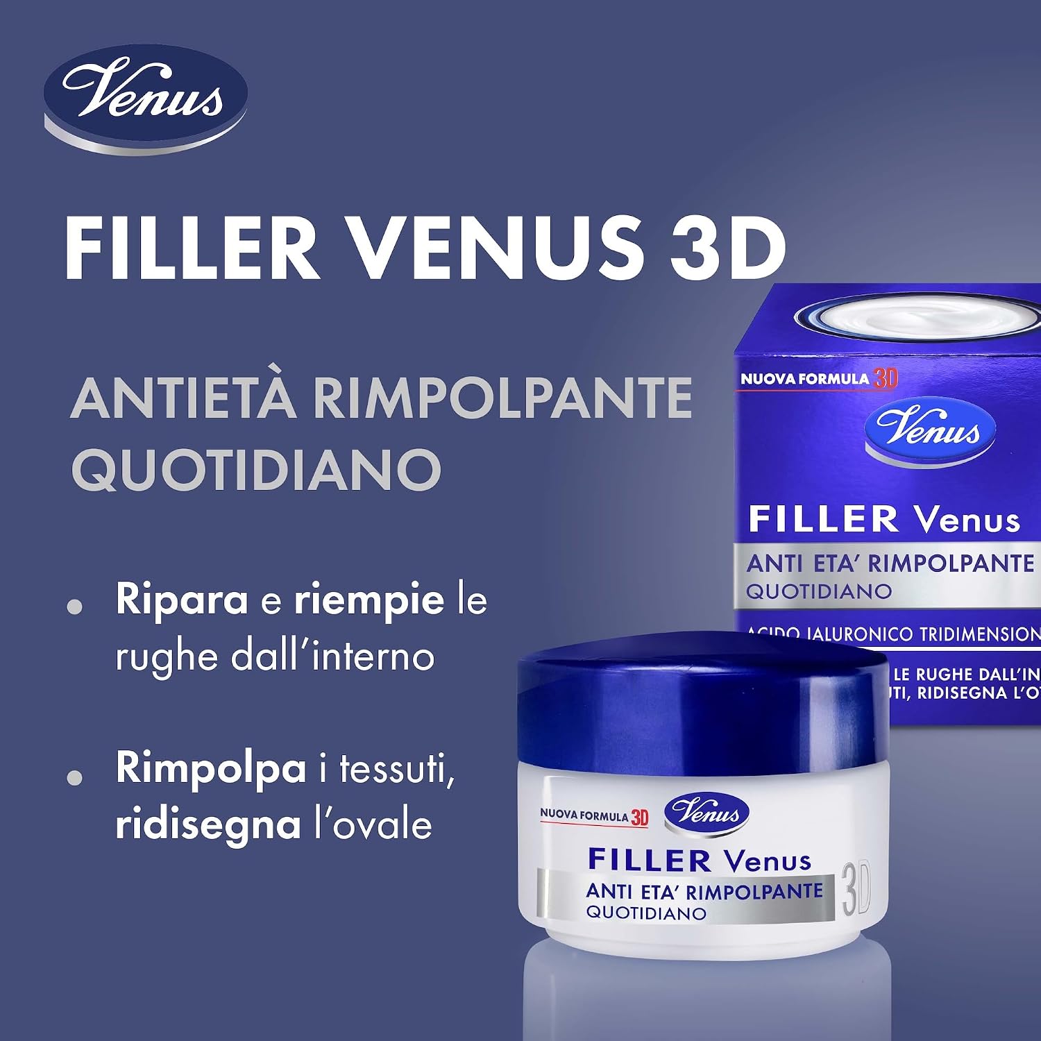 Thumbnail 1 de Venus Filler 3D Anti-Età Rimpolpante Quotidiano con Acido Ialuronico 3D, 50 ml