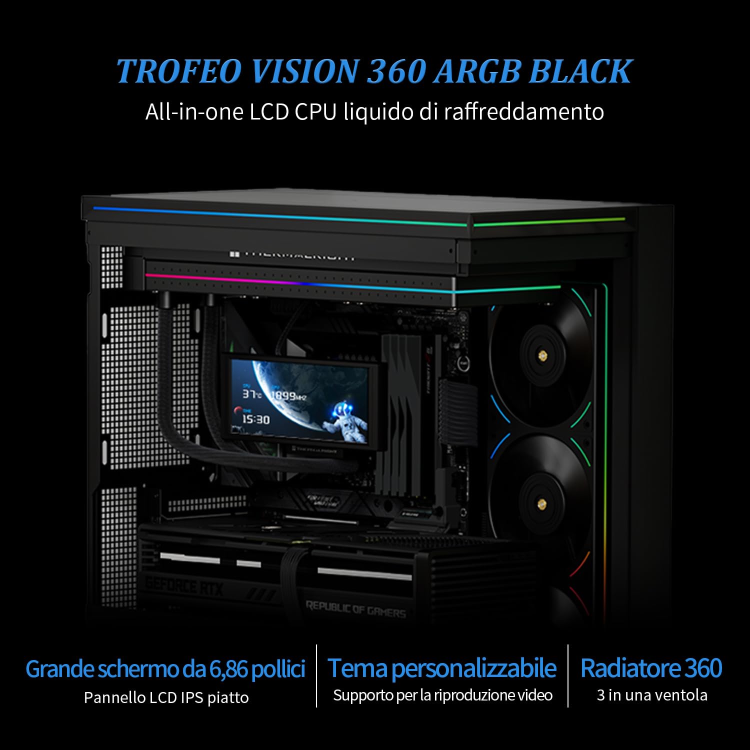 Detalle 2 de Trofeo Vision 360 ARGB Nero Raffreddamento CPU