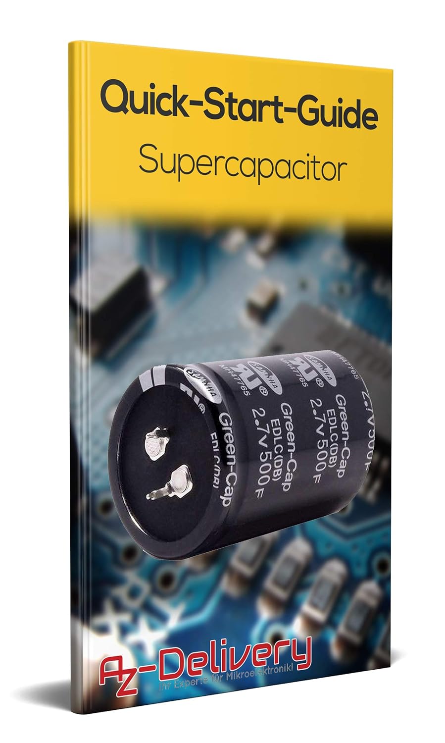 Thumbnail 3 de Lot de 5 supercondensateurs AZDelivery 2,7 V 500 farad – guide eBook inclus