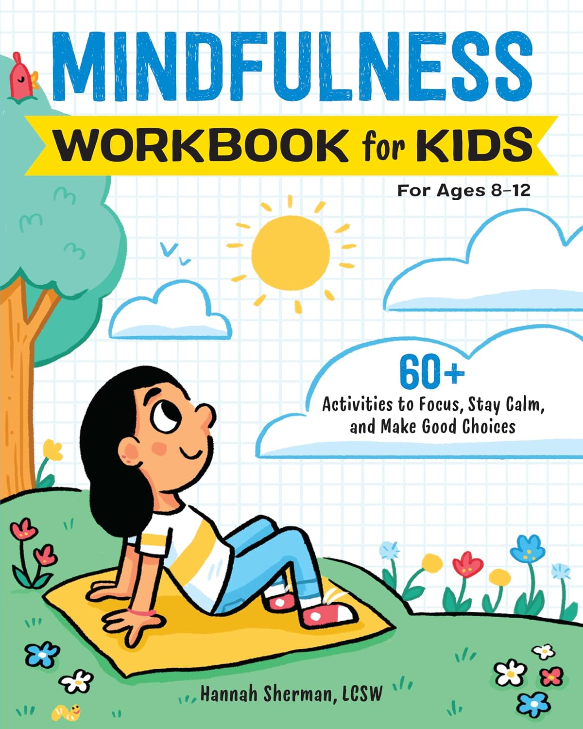 Detalle de Mindfulness Workbook for Kids: 60+ Activities to Focus and Stay Calm