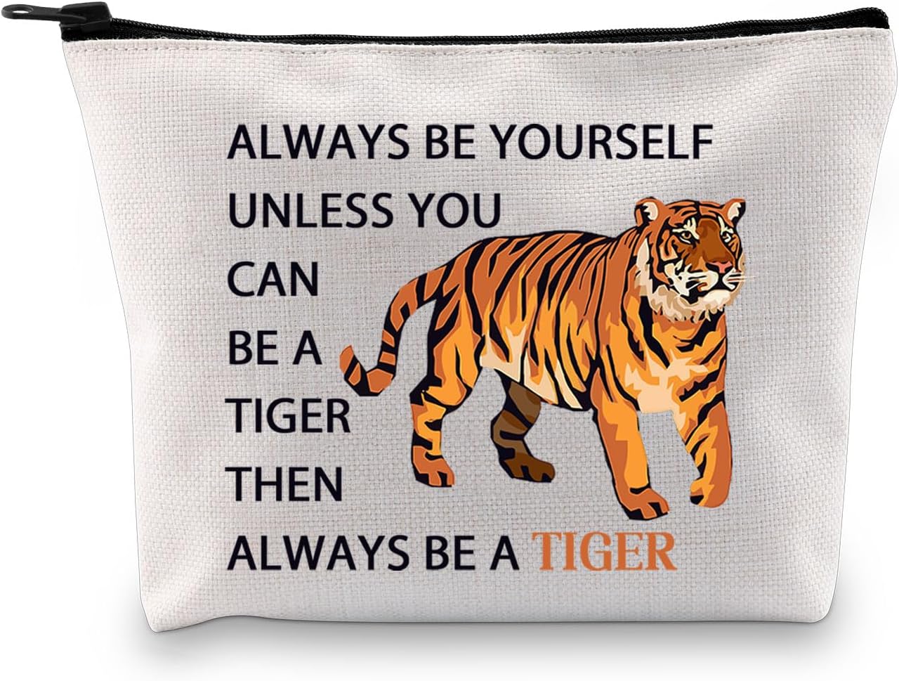 Detalle de PLITI Tiger Themed Makeup Bag: Always Be Yourself, Unless You Can Be a Tiger